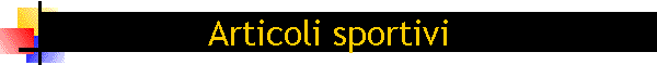 Articoli sportivi