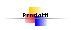 Prodotti